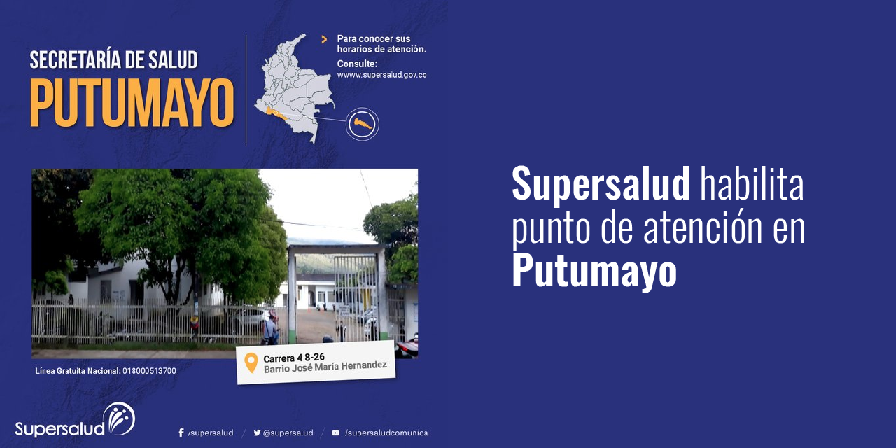 Supersalud habilita punto de atención en el Putumayo